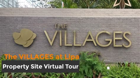 The VILLAGES at Lipa (Property Site Virtual Tour) .